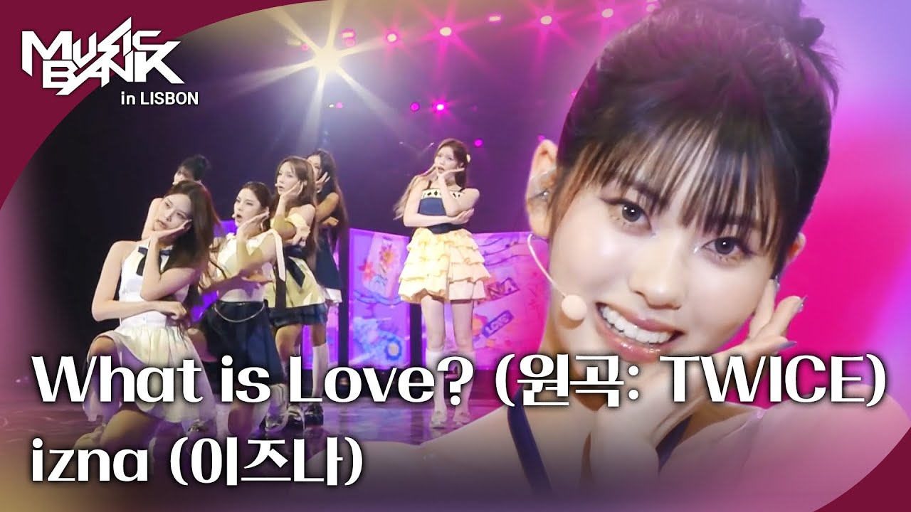 Izna's Cover of 'What is Love?' by TWICE on KBS Music Bank in Lisbon 🎶