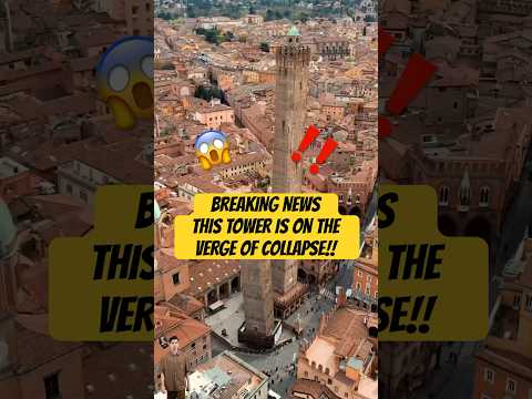 BREAKING NEWS ‼️⚠️ The Famous Tower In Bologna Is On High Alert After 1,000 Years!