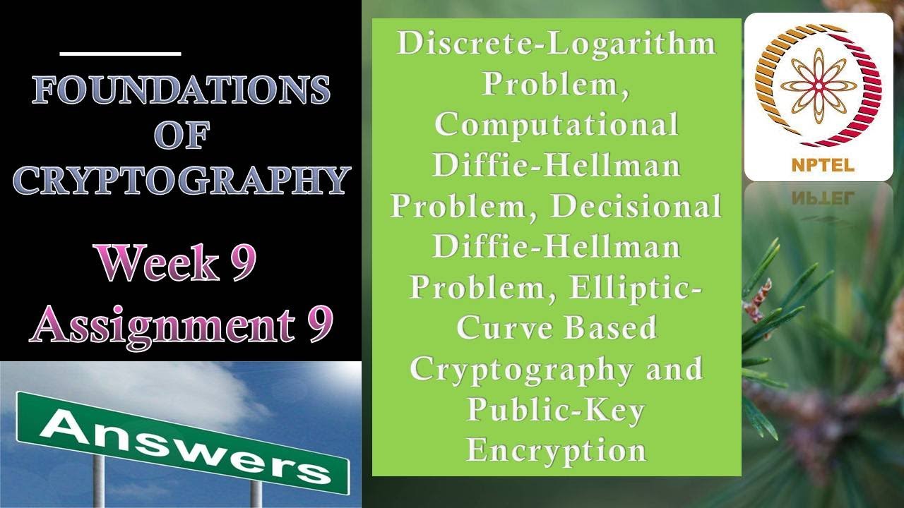Week 9 NPTEL Cryptography Assignment Answers