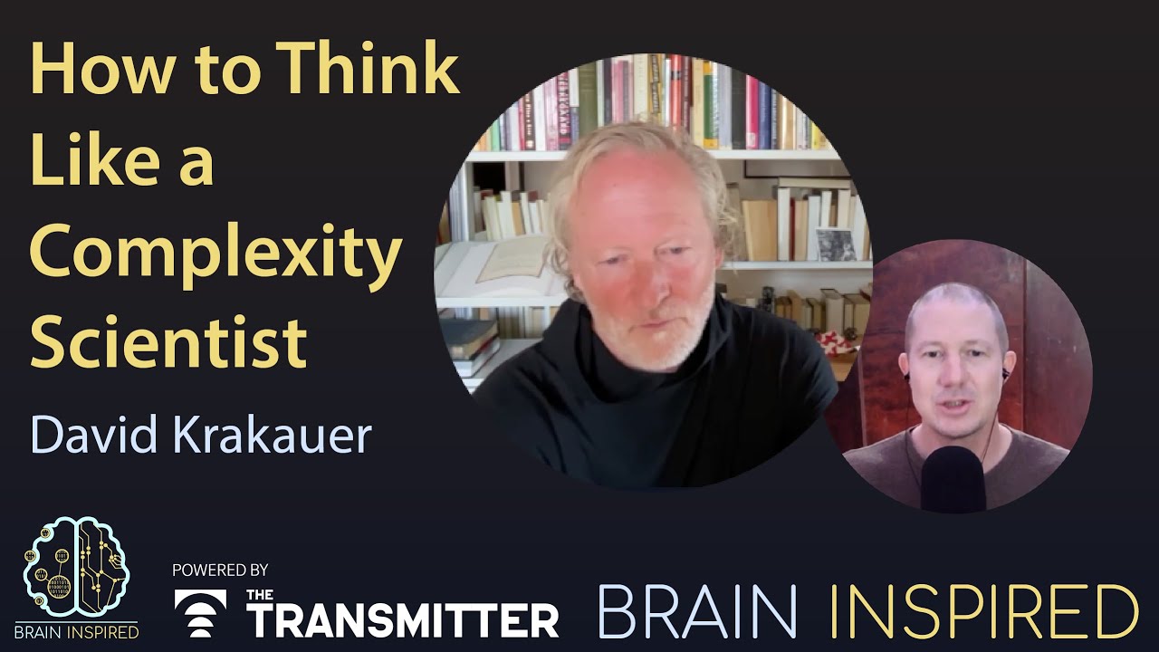 David Krakauer: How To Think Like a Complexity Scientist | Understanding Complex Systems