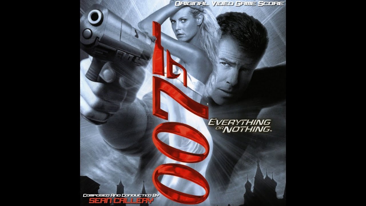 007: Everything or Nothing OST Main Theme 🎵
