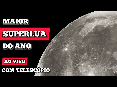 AO VIVO - SUPERLUA com Telescópio - LUA CHEIA 100%