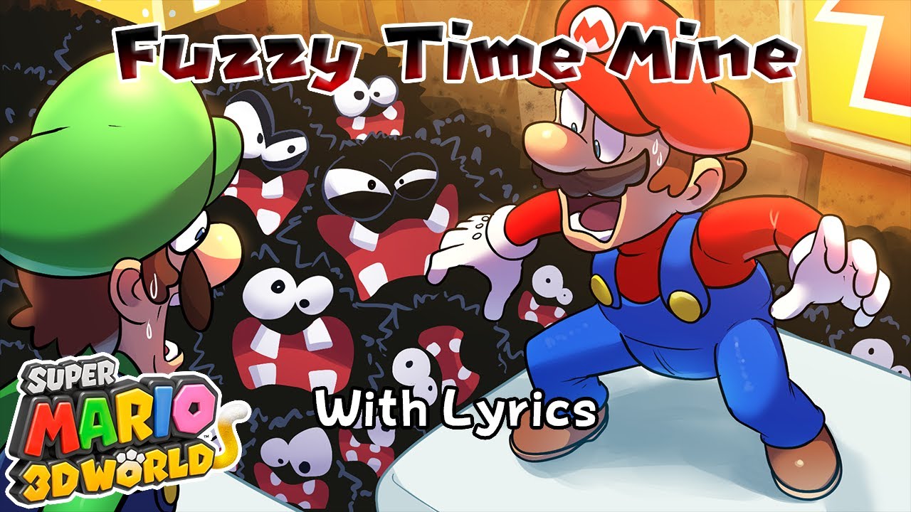 Fuzzy Time Mine with Lyrics 🎮 - Super Mario 3D World Cover