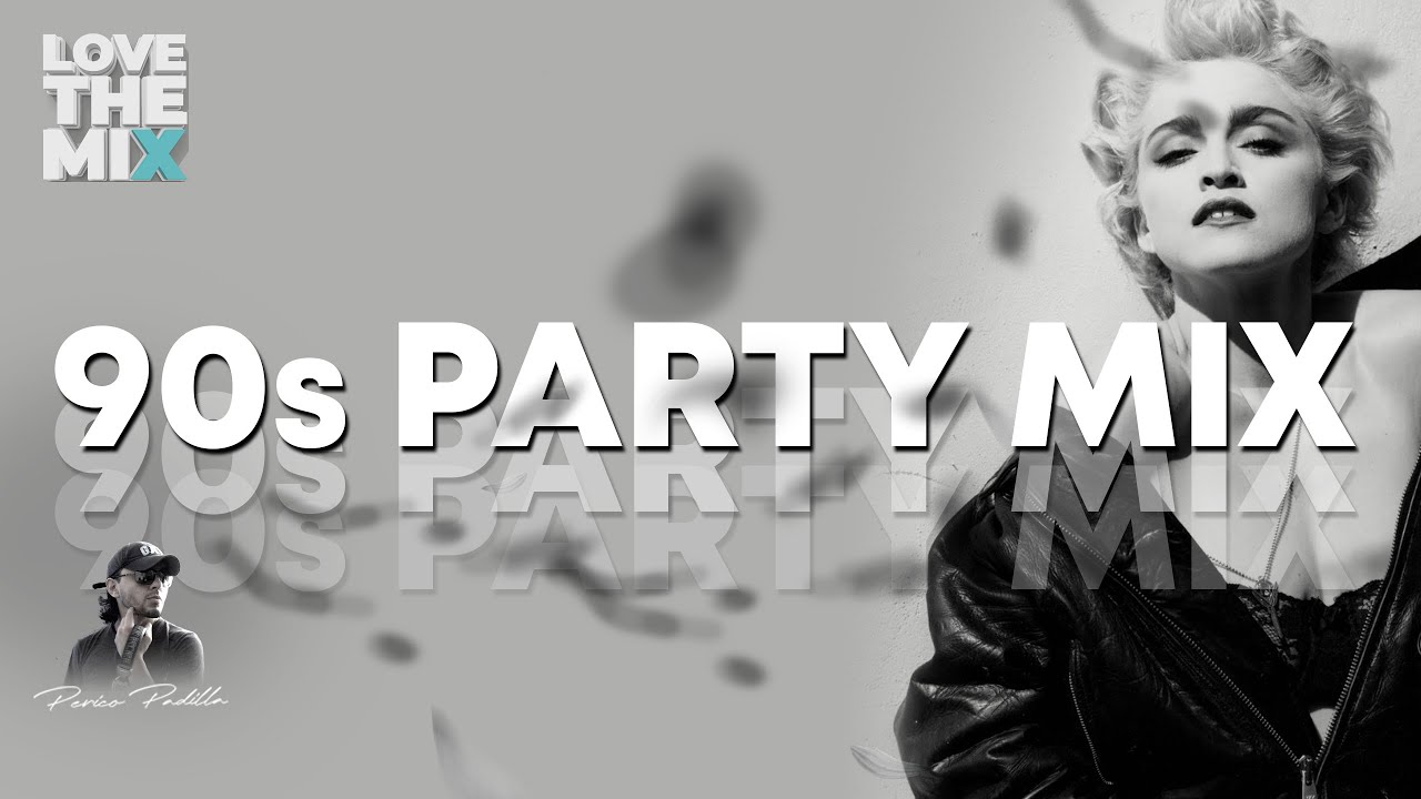 90s Party Mix 🎶 | Classic Hits by Perico Padilla