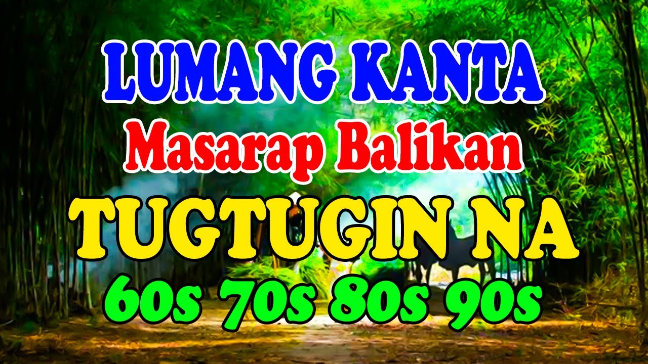 Lumang Kanta: Timeless Classics from the 60s to 90s 🎶
