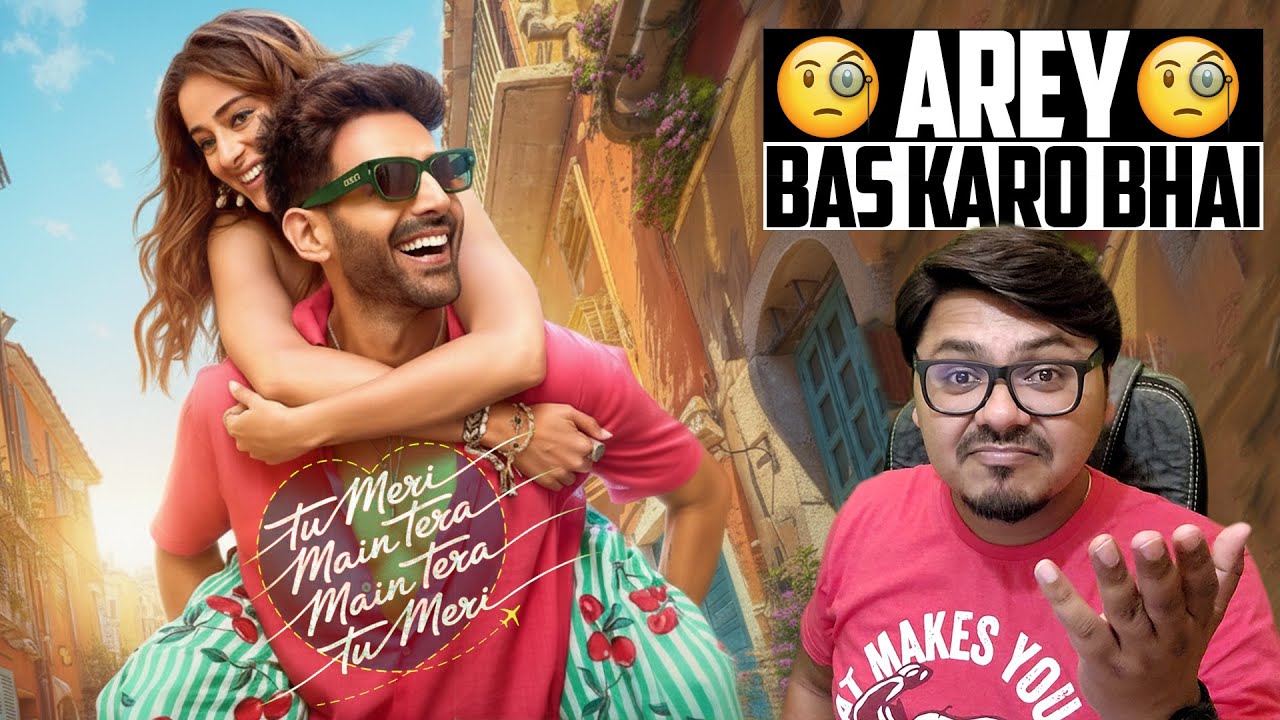 Tu Meri Main Tera Tera Movie Review ๐ฌ