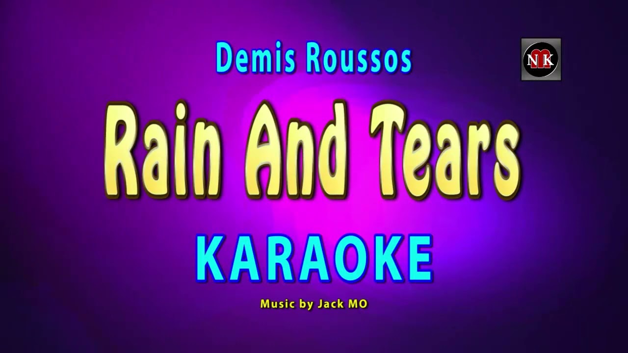 Rain and Tears Karaoke by Demis Roussos 🎶