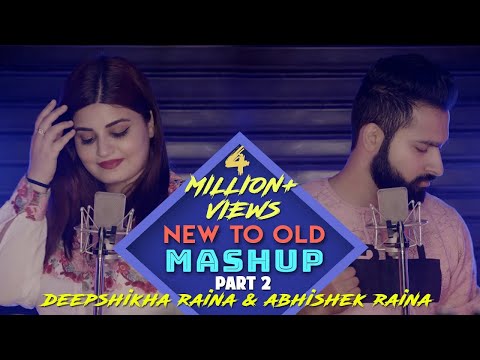 New To Old Mashup Part 2 | Sing Off |Abhishek Raina & Deepshikha Raina | 21 Years 21 Songs on 1 Beat