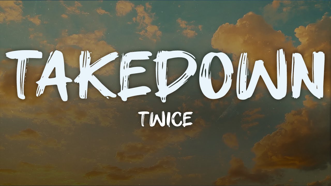 Twice - Takedown 🎶 (JEONGYEON, JIHYO, CHAEYOUNG) | K-pop Demon Hunters Lyrics