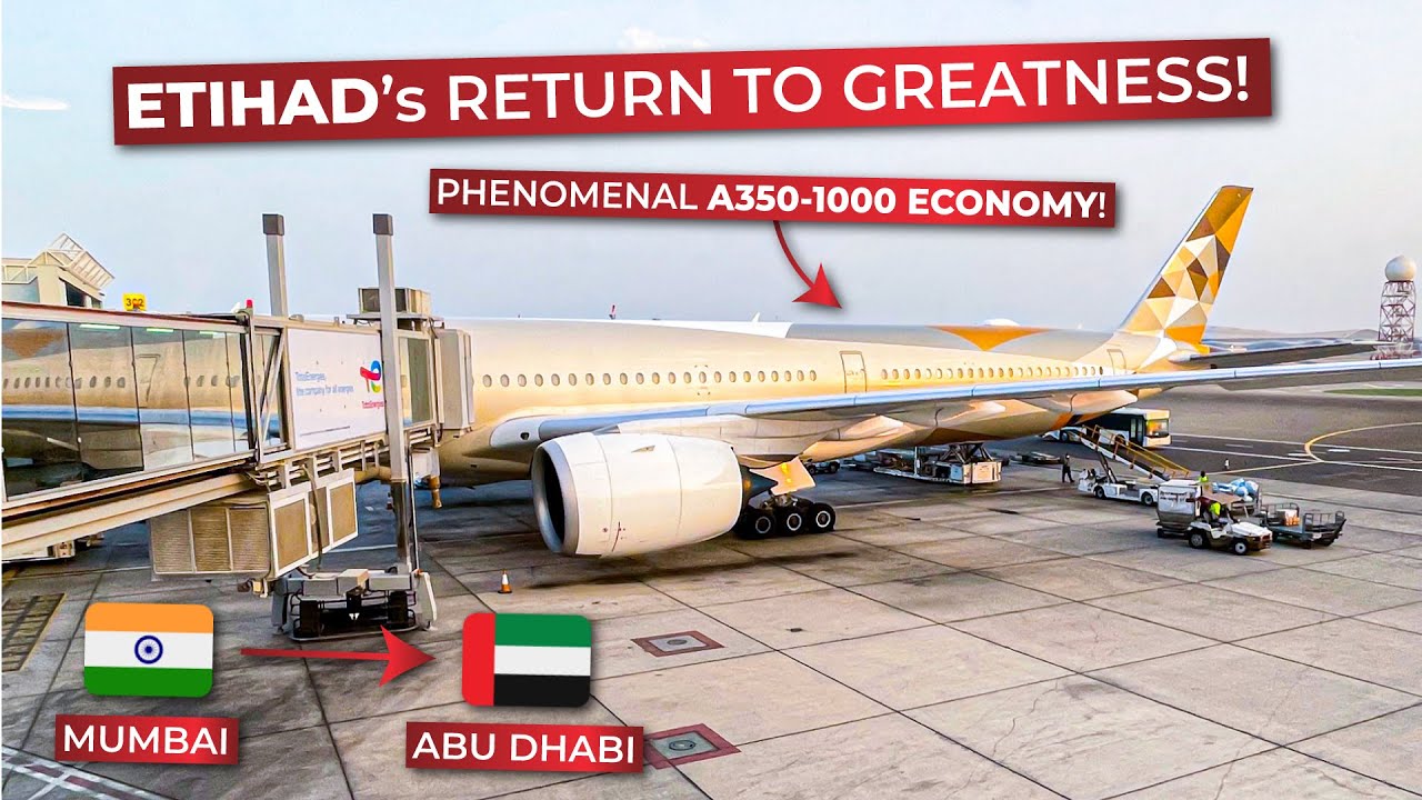 Etihad Airbus A350-1000 Economy: Mumbai to Abu Dhabi ✈️