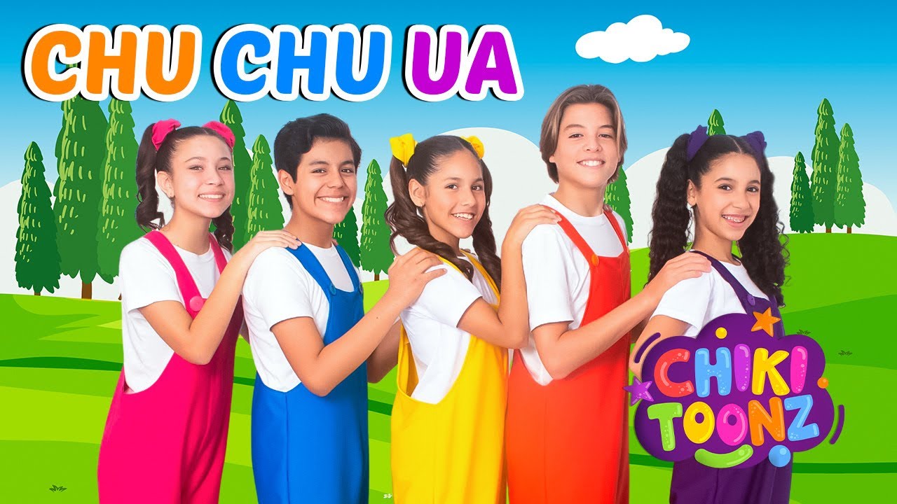 Chu Chu Ua - Chiki Version | Canciones infantiles 🎶