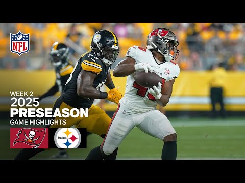 Tampa Bay Buccaneers vs. Pittsburgh Steelers Game Highlights | 2025 Preseason Week 2