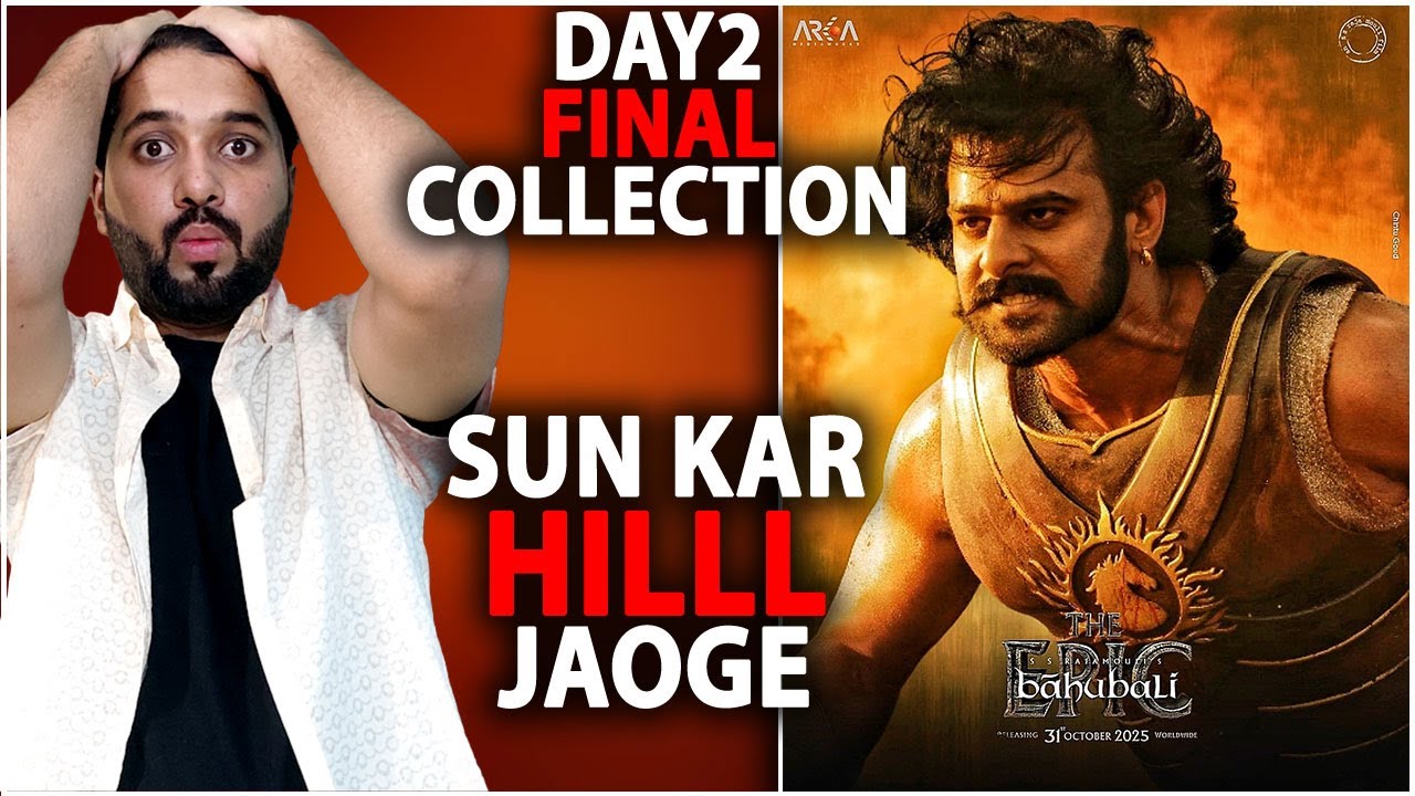 Baahubali The Epic Day 2 Worldwide Box Office 📊