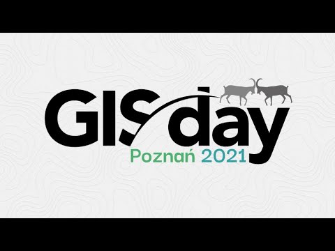 GIS Day Poznań 2021 - film promocyjny