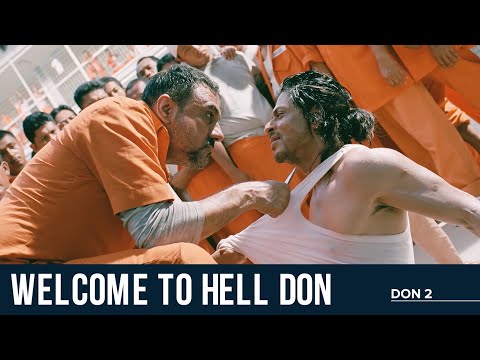 Welcome to hell Don | Don 2 | Shah Rukh Khan | Boman Irani | Farhan Akhtar