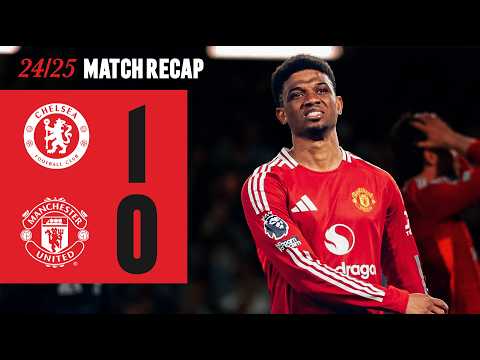 A Narrow Defeat | Chelsea v Man Utd
