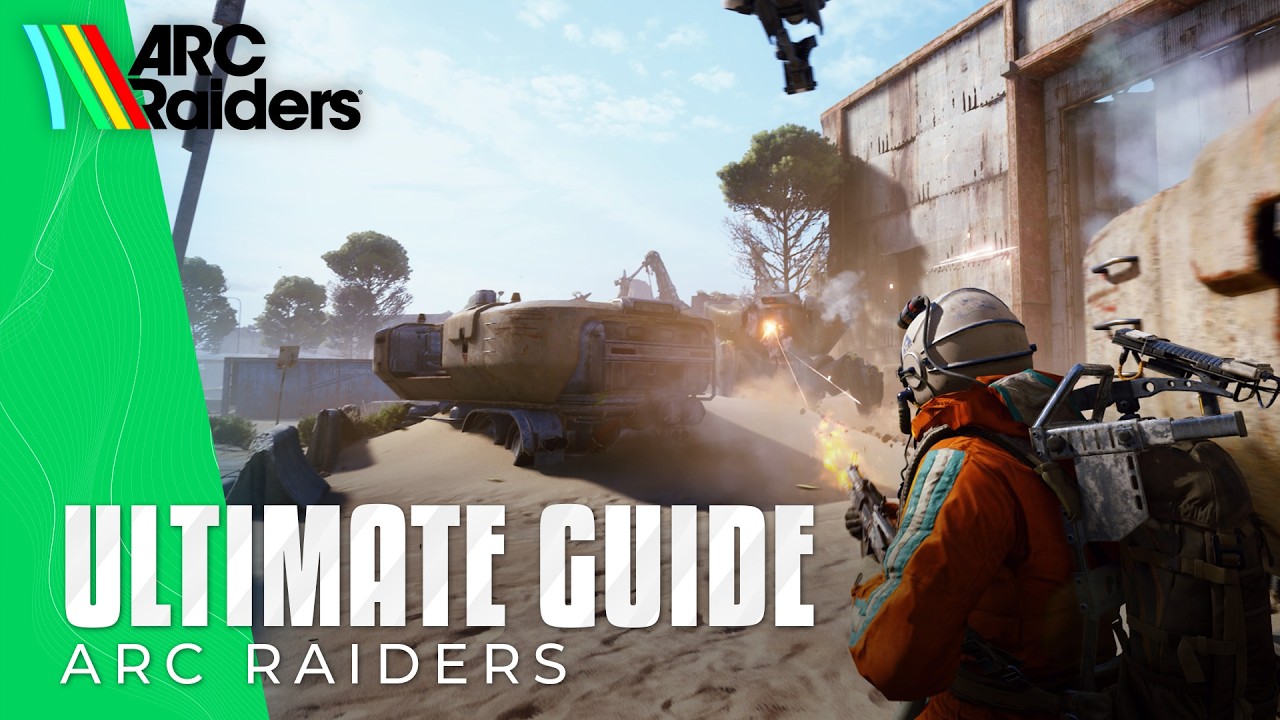 Arc Raiders Beginner's Guide: Essential Tips, Tricks & Loadouts 🚀