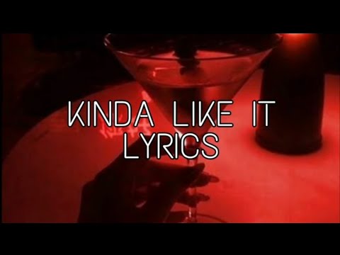 Black Atlass - Kinda Like It (Lyrics) ๐ถ