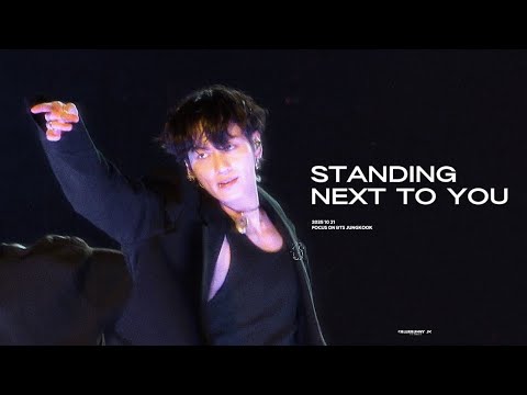 251031 BTS JUNGKOOK FOCUS 직캠 STANDING NEXT TO YOU FANCAM 