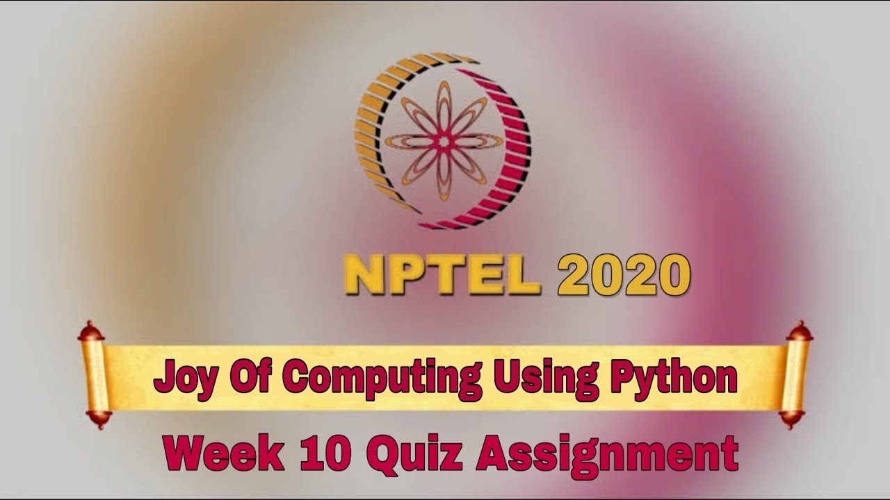 NPTEL Python Week 10 Quiz | Joy of Computing