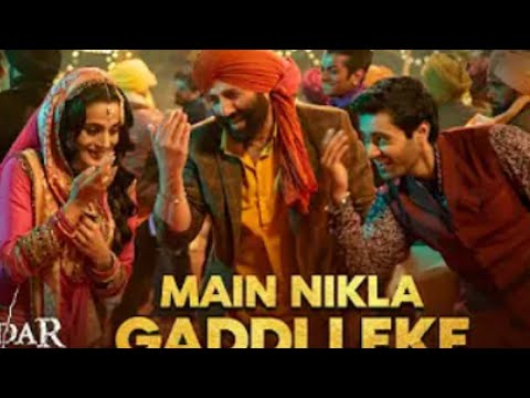 Main Nikla O Gaddi Leke O Raste Par O Sadak Mein Ek Mod Aaya | Full Song | Sunny Deol | Gadar 2 Song