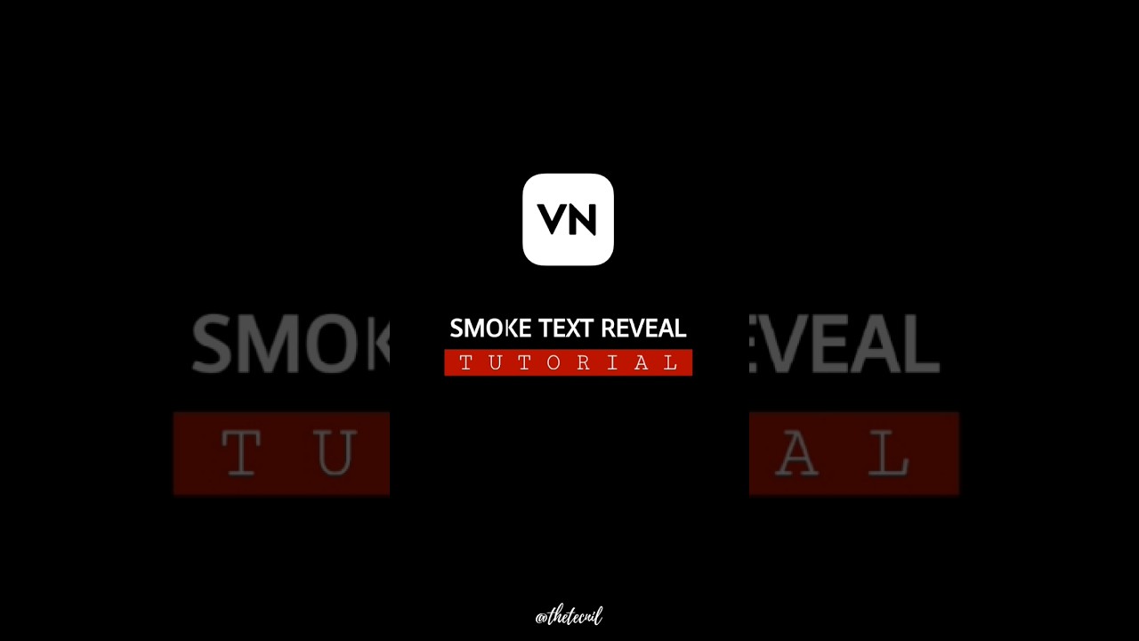 Smoke Text Reveal Tutorial in VN 🎬