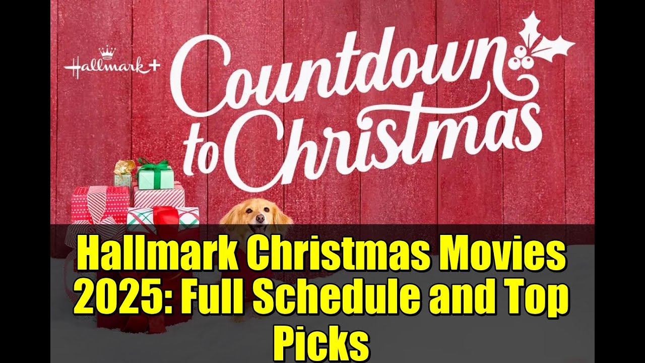 Hallmark Christmas Movies 2025: Complete Schedule & Must-Watch Picks 🎄
