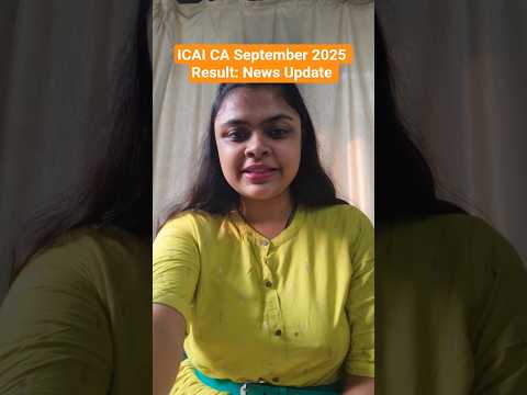 ICAI CA September 2025 Result  | News Update #ICAI #CAResults2025 #ExamNews