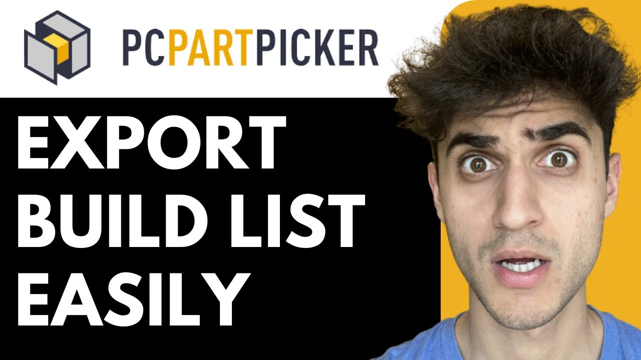 How to Export Your Build List from PCPartPicker for Easy Reference