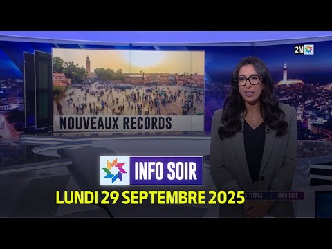 Info Soir : Lundi 29 Septembre 2025