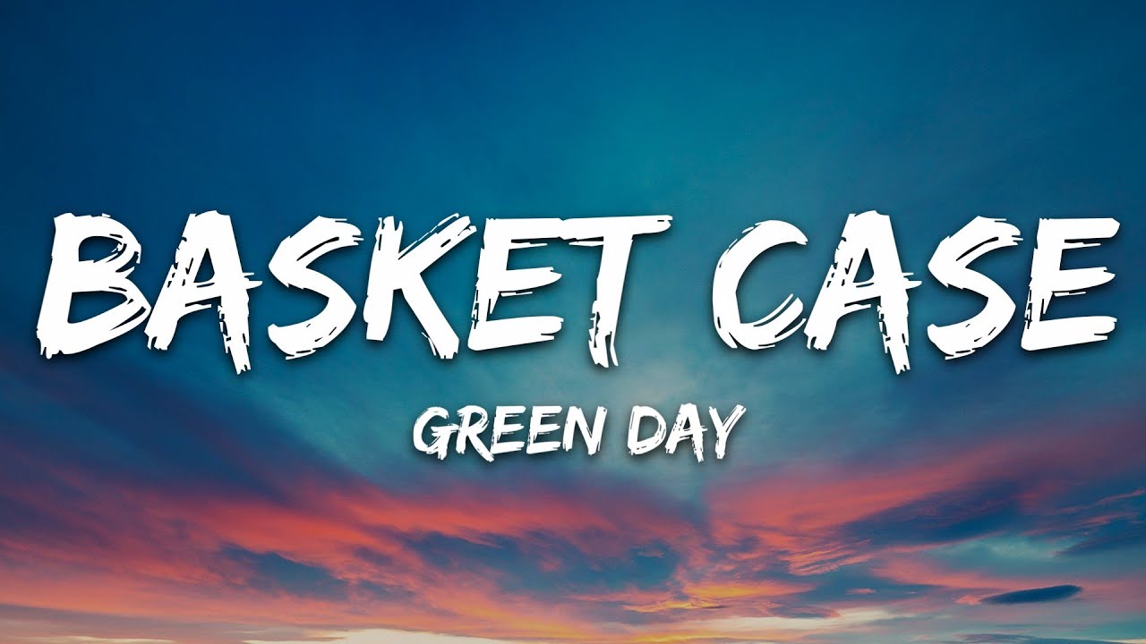 Green Day - Basket Case Lyrics 🎶