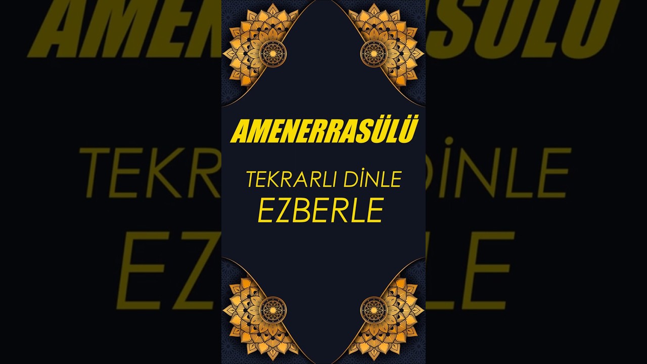 Amenerrasülü Meali: Allah'ın Adıyla İman