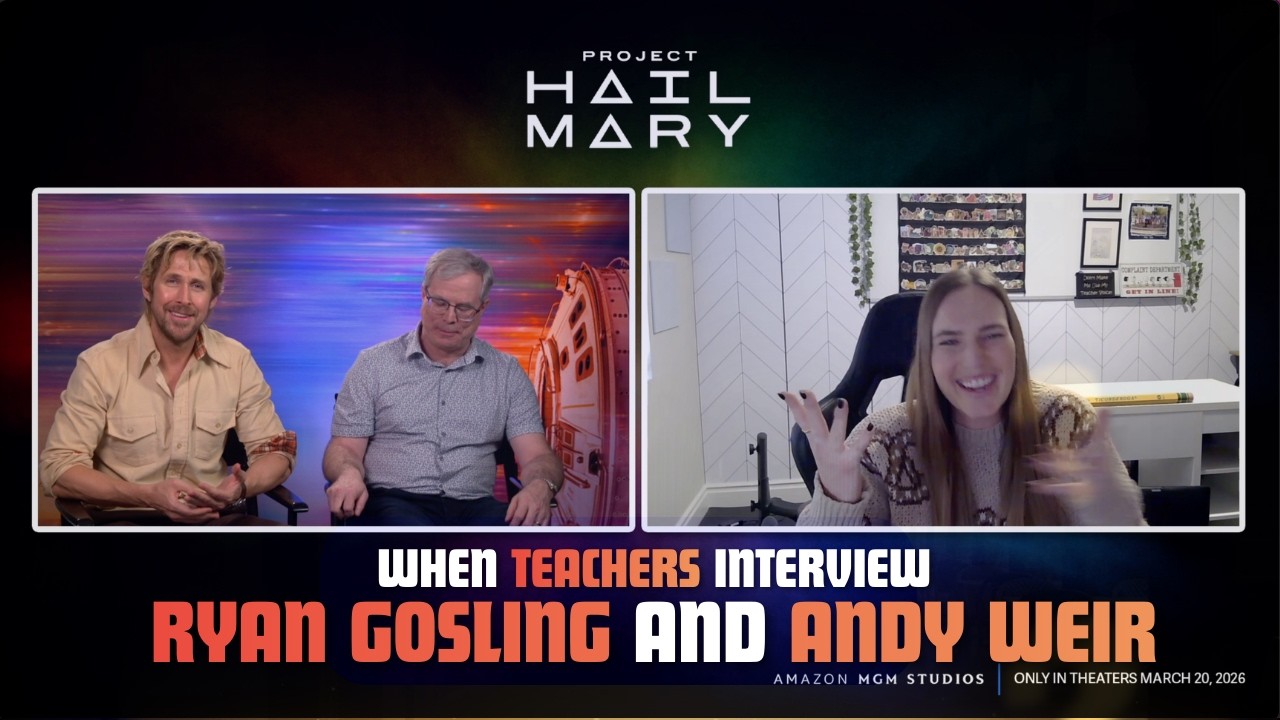 PROJECT HAIL MARY TEACHER INTERVIEW (CONTAINS SPOILERS) WITH RYAN GOSLING AND ANDY WEIR! 