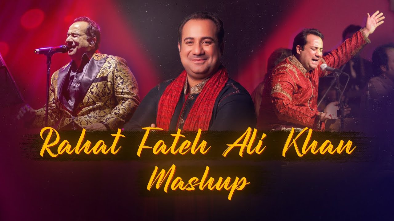Rahat Fateh Ali Khan Mashup | Sajda, Afreen & More 🎶