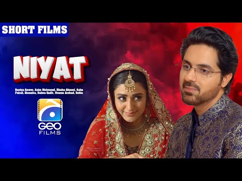 Niyat | Short Film | Daniya Anwer - Asim Mehmood - Rimha Ahmed | Geo Films