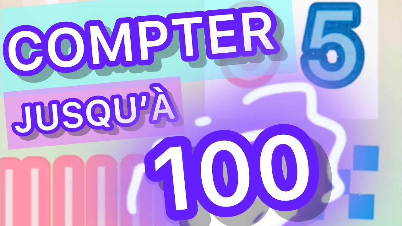 Compter jusqu’à 100 facilement