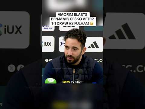 “Sesko was AWFUL” - Ruben Amorim Postmatch interview - Fulham 1-1 Manchester United