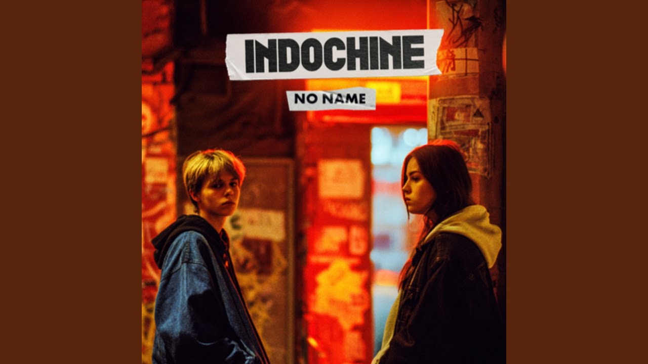 Indochine's New Track 'No Name' Out Now 🎶