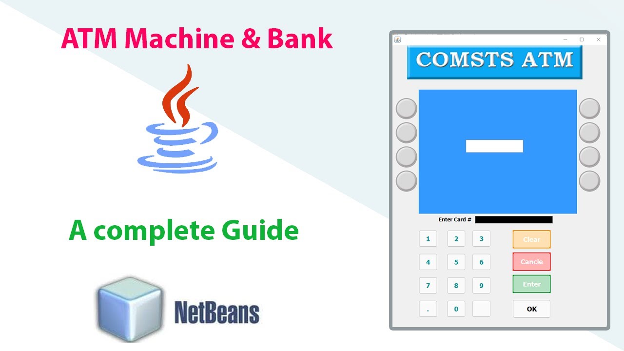 Creating an ATM Machine Project in Java Using NetBeans