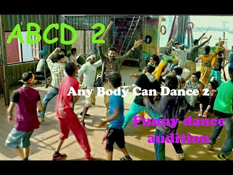 ABCD 2 | Funny dance audition