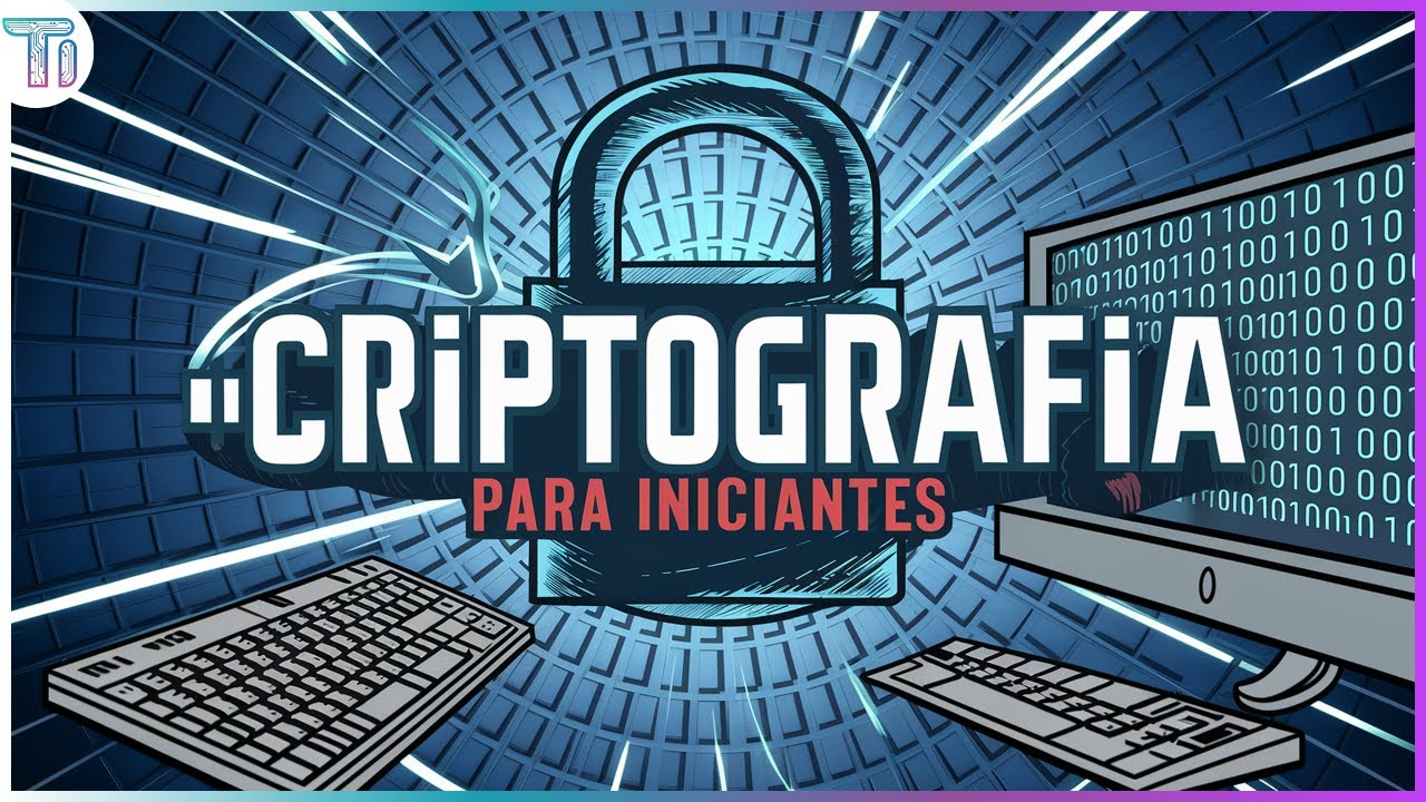 Criptografia para Iniciantes: Entenda o Que É e Como Funciona 🔐