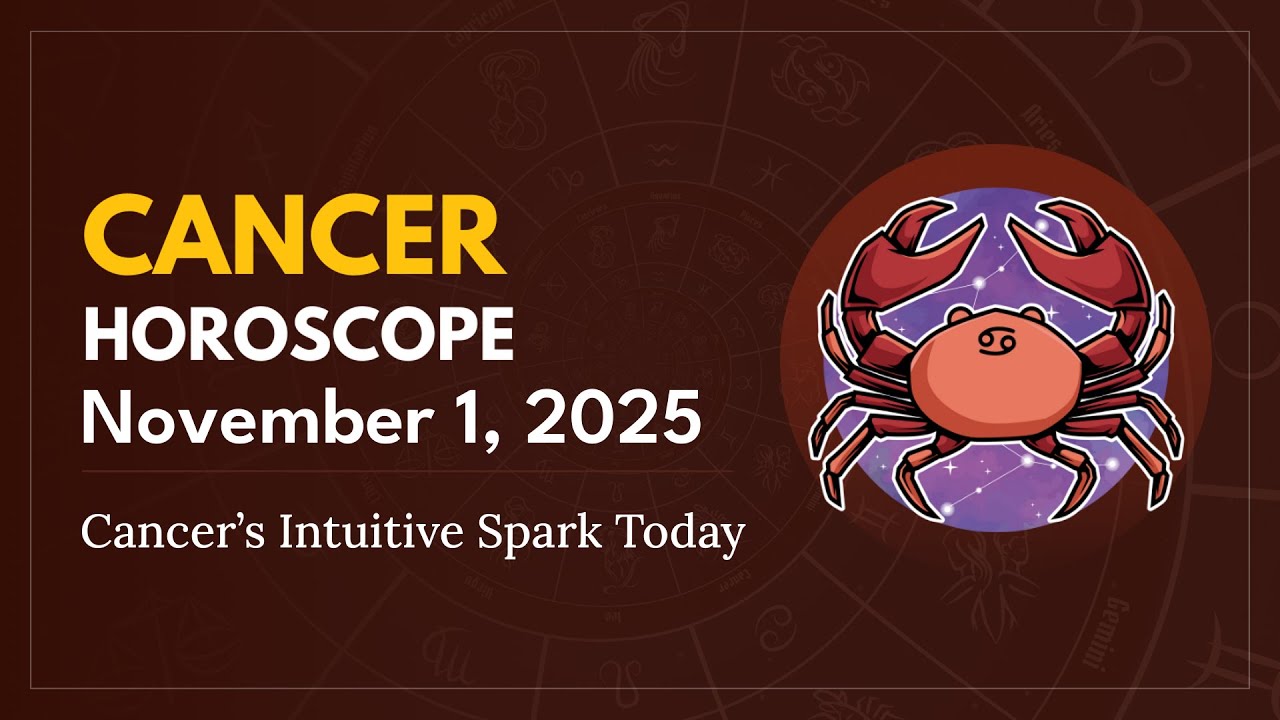 Cancer Daily Horoscope for November 1, 2025 ♋️ – Unlock Your Intuitive Power Today