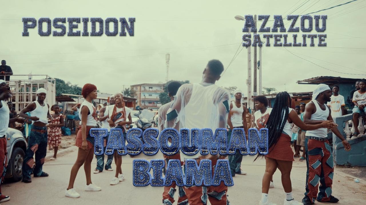 POSEIDON: TASSOUMAN BIAMA ft. AZAZOU Satellite 🎶