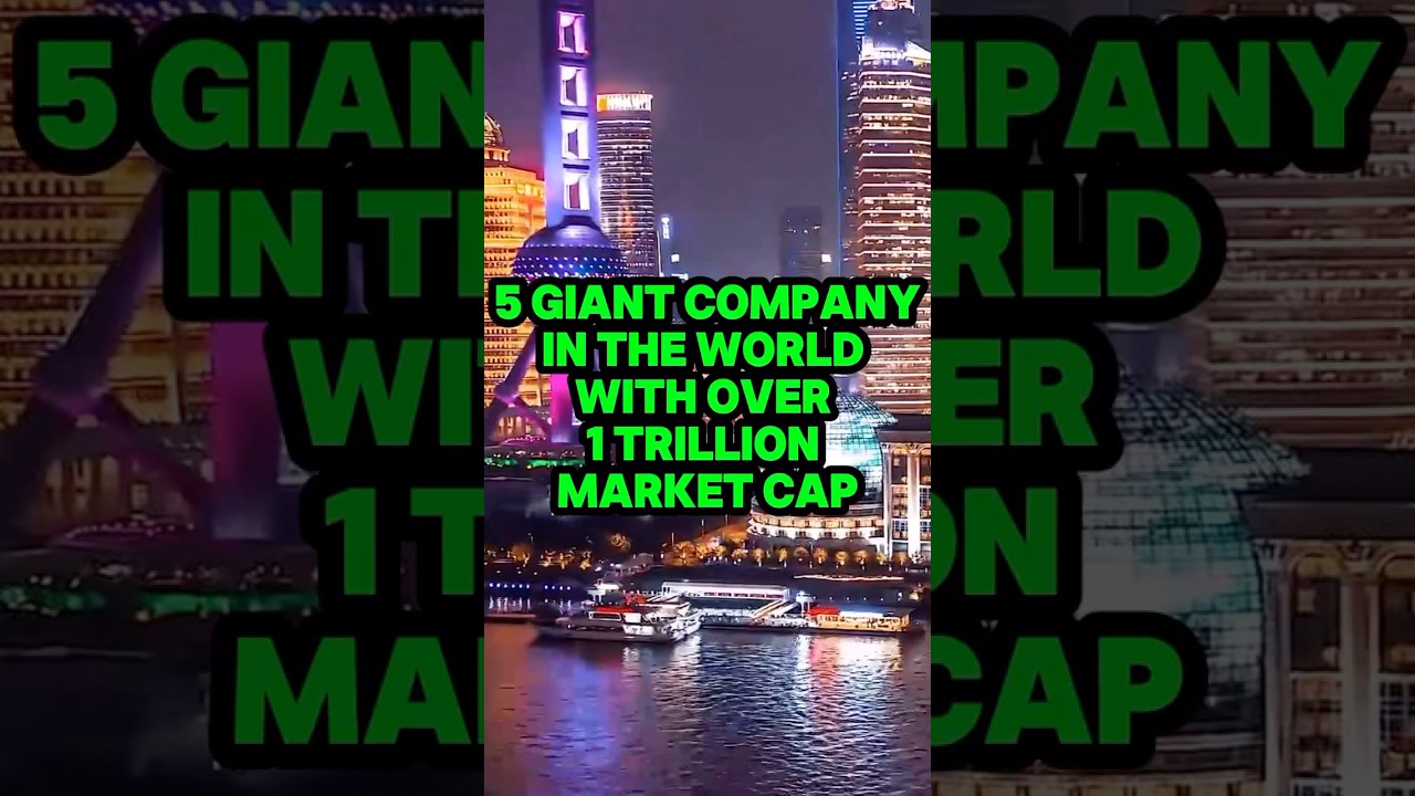 5 Giant Company That Control The World With Over 1 Trillion Dollar Market Cap