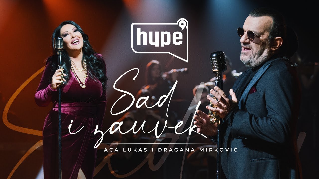 Aca Lukas & Dragana Mirkovic - Sad i Zauvek 🎶 (Official Music Video)