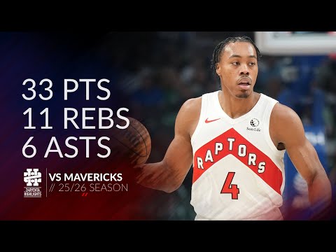 Scottie Barnes 33 pts 11 rebs 6 asts vs Mavericks 25/26 season