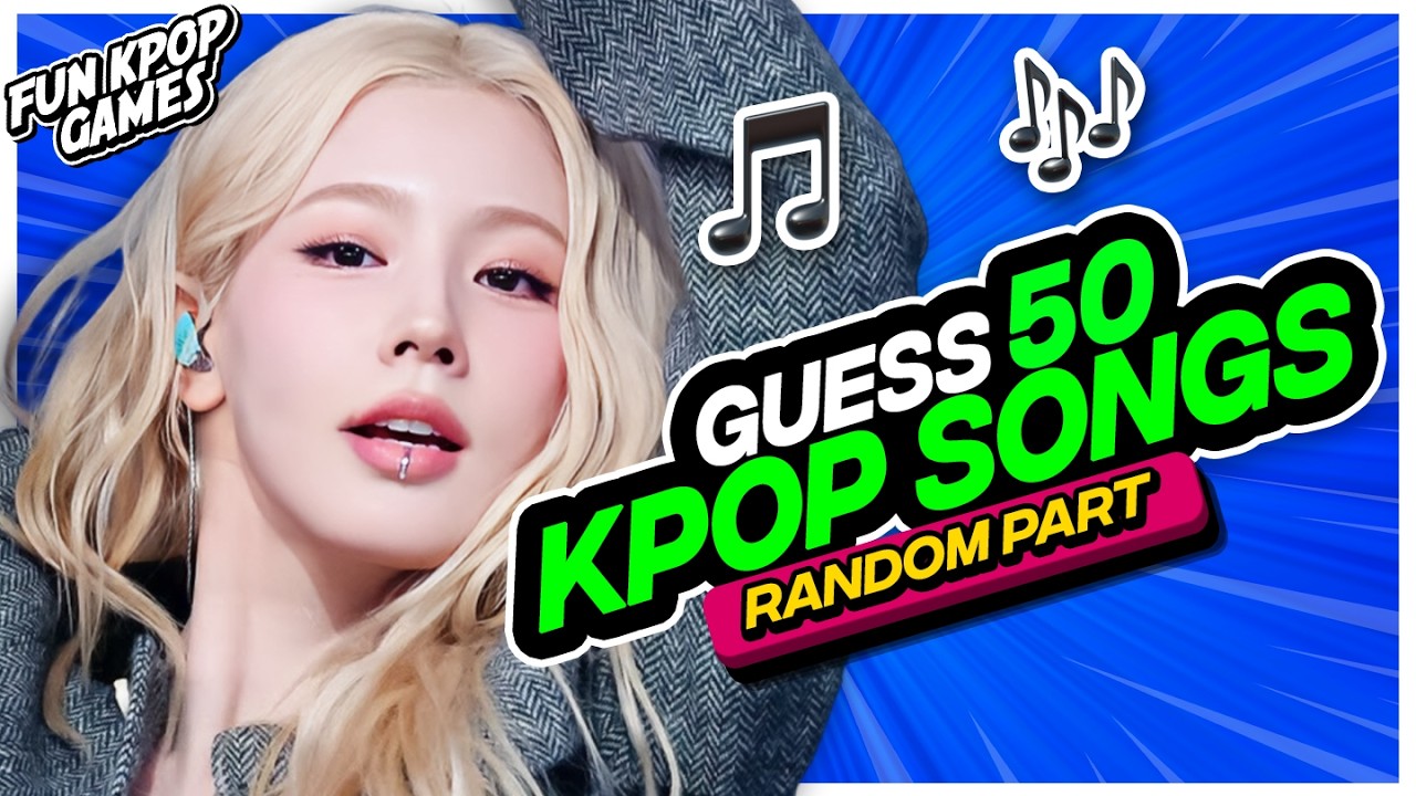 ⭐️ GUESS 50 KPOP SONGS BY THE RANDOM PART | KPOP QUIZ - FUN KPOP GAMES 2026