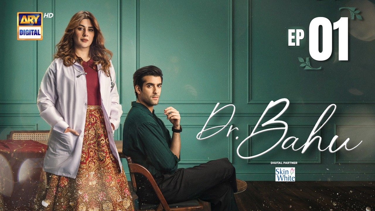 Doctor Bahu Episode 1 | March 27, 2026 | Kubra Khan
