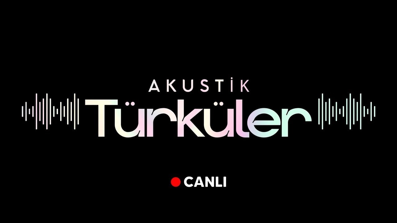Akustik Türküler Canlı Dinle • En Güzel Türkçe Akustik Şarkılar ve Türküler
