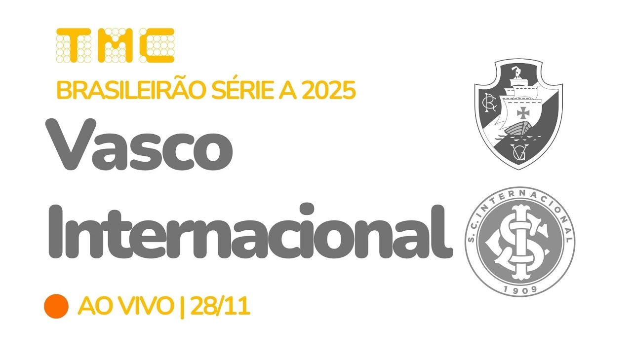 Vasco x Internacional ao Vivo - Brasileirão 36ª rodada